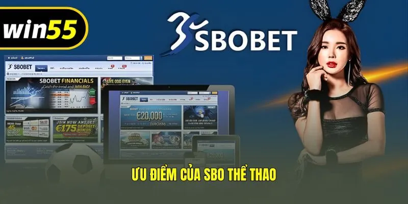 Ưu điểm của SBO thể thao