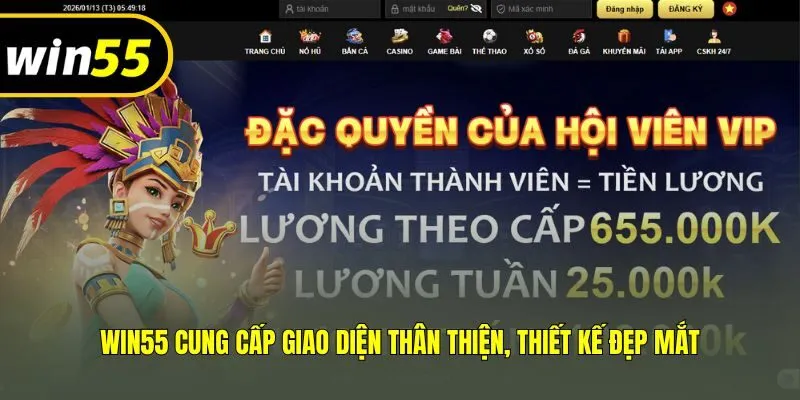 Win55 cung cấp giao diện thân thiện, thiết kế đẹp mắt
